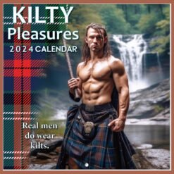 Kilty Pleasures 2024 Calendar